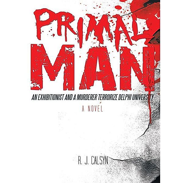 Primal Man, R. J. Calsyn