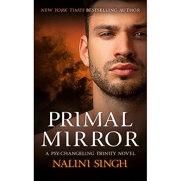 Primal Mirror / Psy-Changeling Trinity Bd.8, Nalini Singh