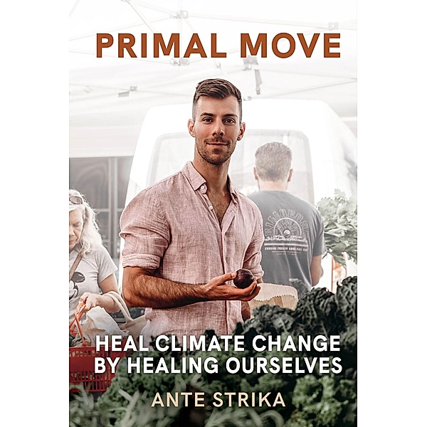 PRIMAL MOVE, Ante Strika