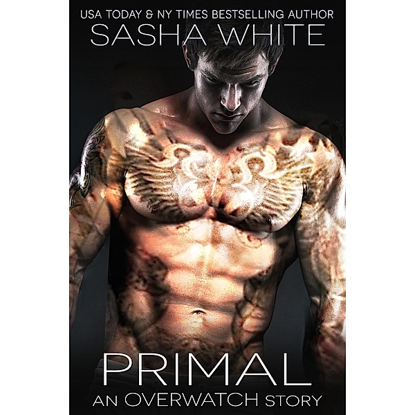 Primal (Overwatch, #3) / Overwatch, Sasha White