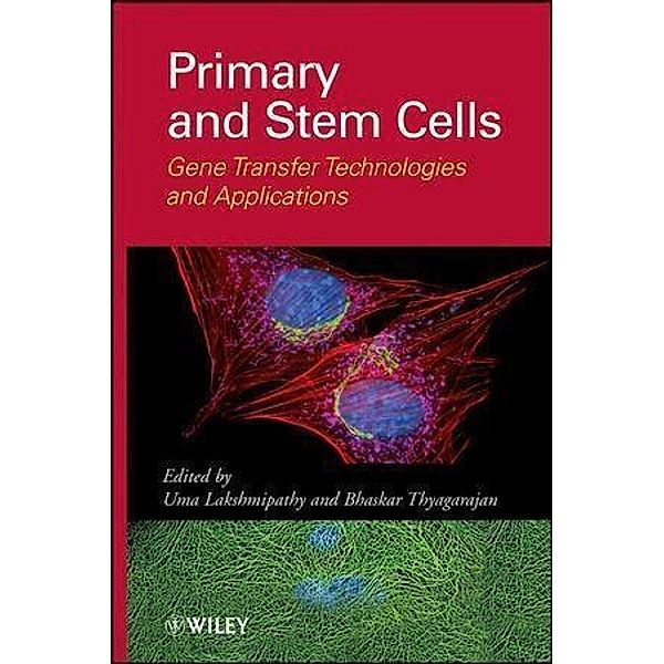 Primary and Stem Cells, Uma Lakshmipathy, Bhaskar Thyagarajan