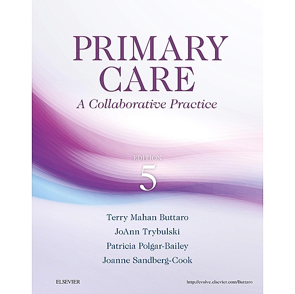 Primary Care - E-Book, Terry Mahan Buttaro, Patricia Polgar-Bailey, Joanne Sandberg-Cook, Joann Trybulski
