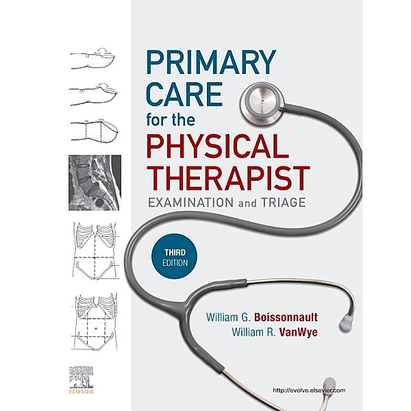 Primary Care for the Physical Therapist, William G. Boissonnault, William Raymond Vanwye