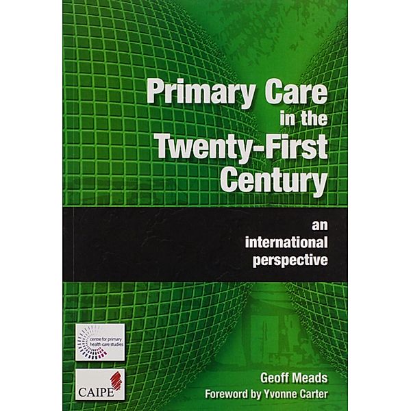 Primary Care in the Twenty-First Century, Geoff Meads