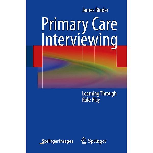 Primary Care Interviewing, James Binder