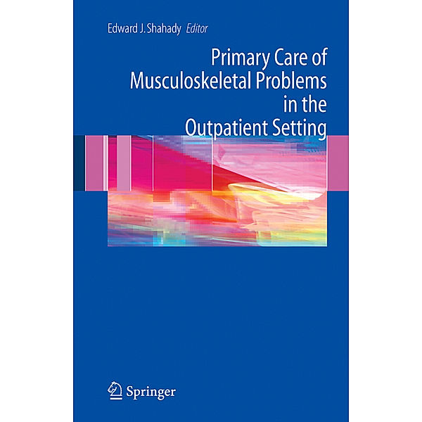 Primary Care of Musculoskeletal Problems in the Outpatient Setting