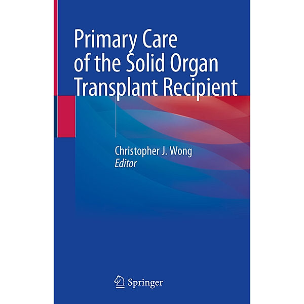 Primary Care of the Solid Organ Transplant Recipient