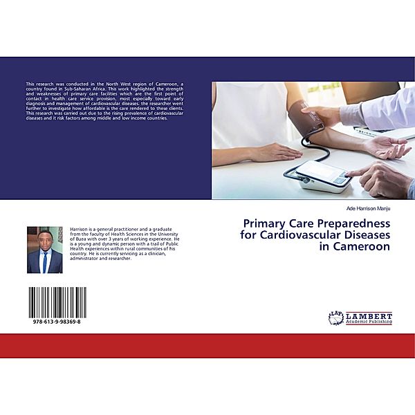 Primary Care Preparedness for Cardiovascular Diseases in Cameroon, Ade Harrison Manju