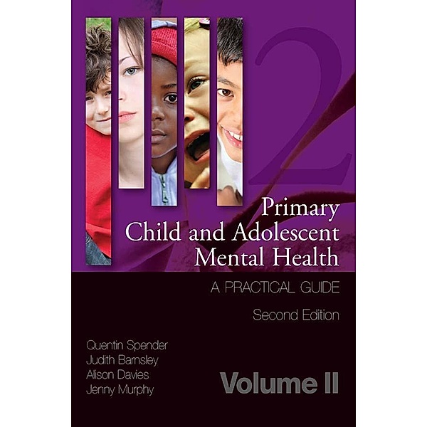 Primary Child and Adolescent Mental Health, Quentin Spender, Judith Barnsley, Alison Davies, Jenny Murphy