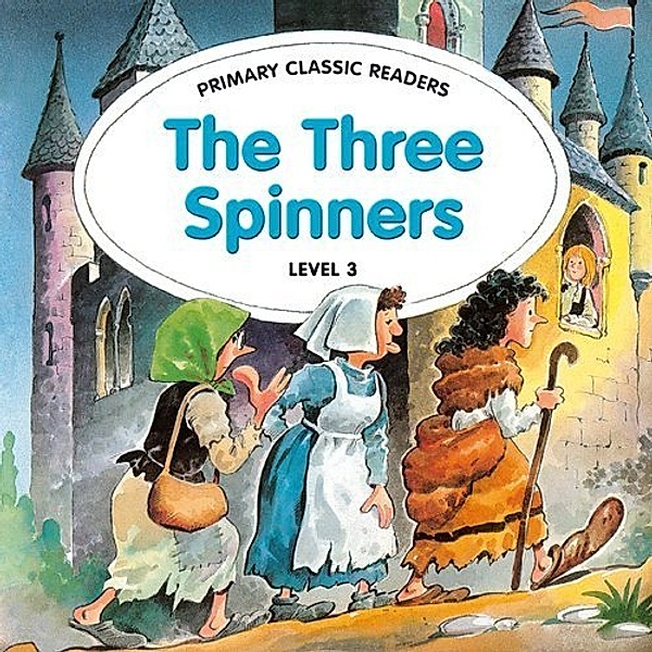 Primary Classic Readers / The Three Spinners, Class Set