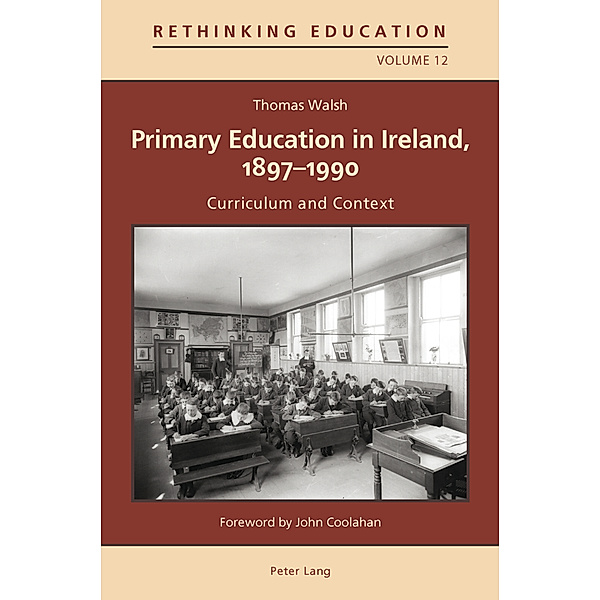Primary Education in Ireland, 1897-1990, Thomas Walsh