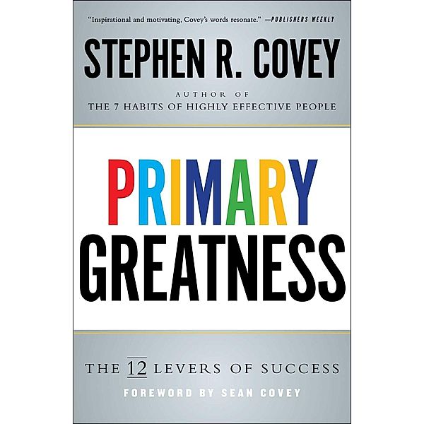Primary Greatness, Stephen R. Covey