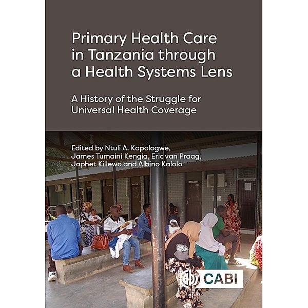 Primary Health Care in Tanzania through a Health Systems Lens