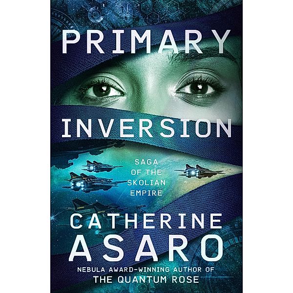 Primary Inversion / Saga of the Skolian Empire, Catherine Asaro