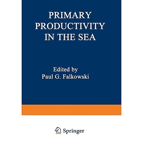 Primary Productivity in the Sea / Environmental Science Research Bd.19