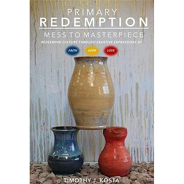 Primary Redemption, Timothy Kosta