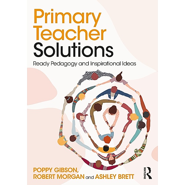 Primary Teacher Solutions, Poppy Gibson, Robert Morgan, Ashley Brett