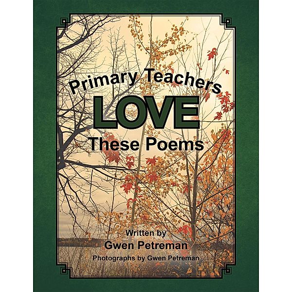Primary Teachers Love These Poems, Gwen Petreman