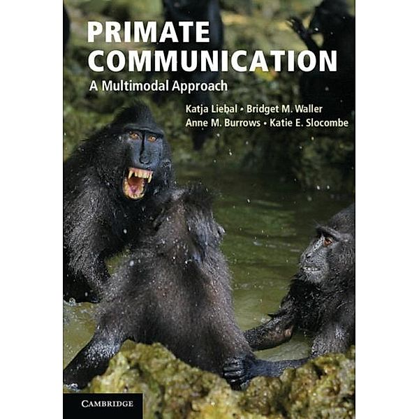 Primate Communication, Katja Liebal