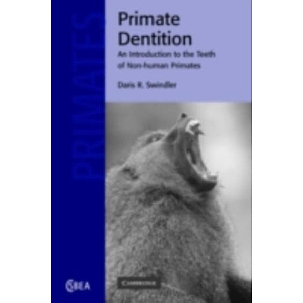 Primate Dentition, Daris R. Swindler