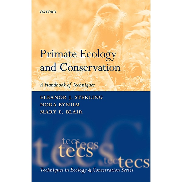 Primate Ecology and Conservation / Techniques in Ecology & Conservation