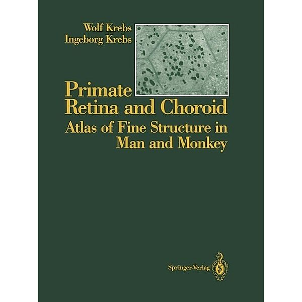 Primate Retina and Choroid, Wolf Krebs, Ingeborg Krebs