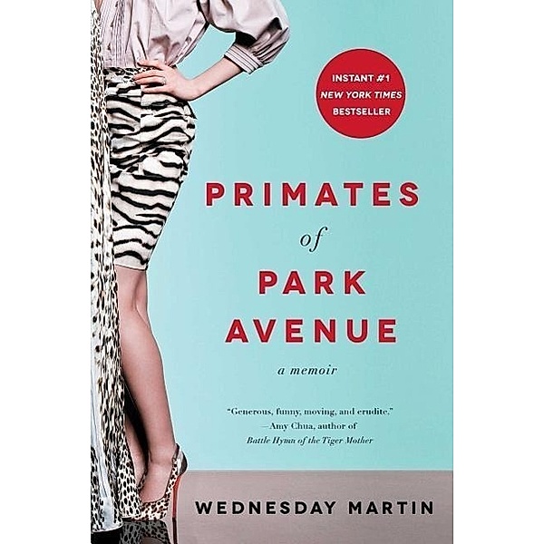 Primates of Park Avenue, Wednesday Martin