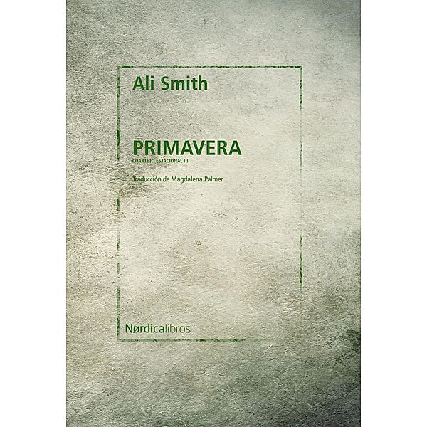 Primavera / Otras Latitudes, Ali Smith