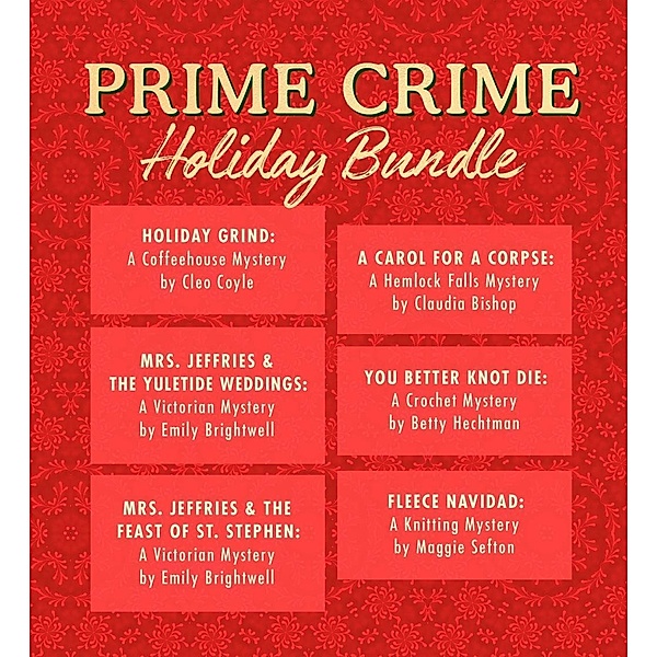 Prime Crime Holiday Bundle, Emily Brightwell, Cleo Coyle, Maggie Sefton, Claudia Bishop, Betty Hechtman