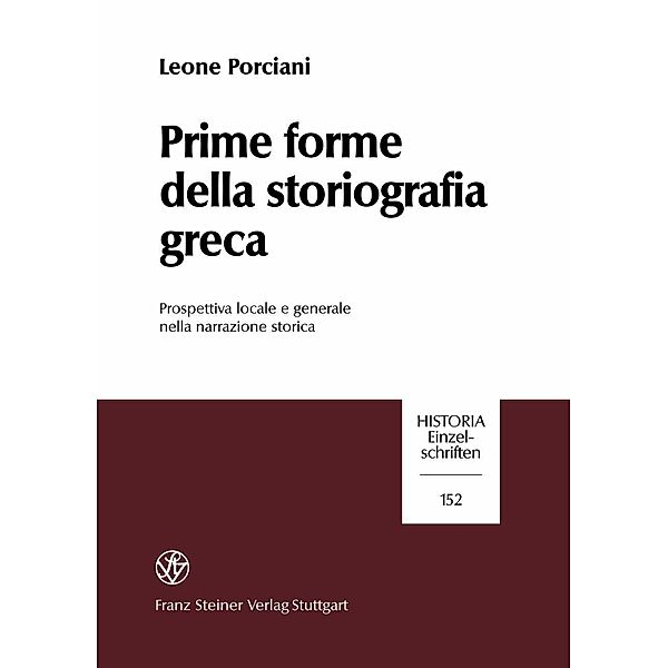 Prime forme della storiografia greca, Leone Porciani