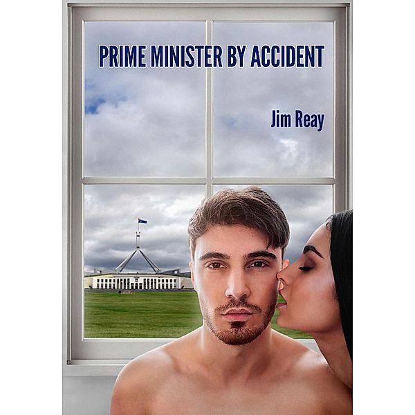 Prime Minister By Accident, Jim Reay