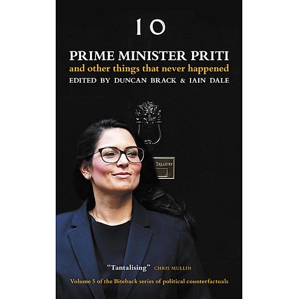 Prime Minister Priti, Duncan Brack, Iain Dale