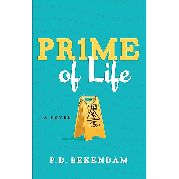 Prime of Life, P. D. Bekendam