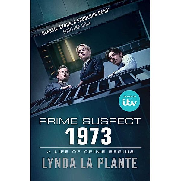 Prime Suspect 1973, Lynda La Plante