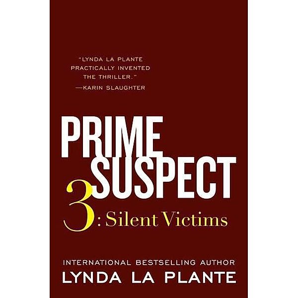 Prime Suspect 3 / Prime Suspect Series Bd.3, Lynda La Plante