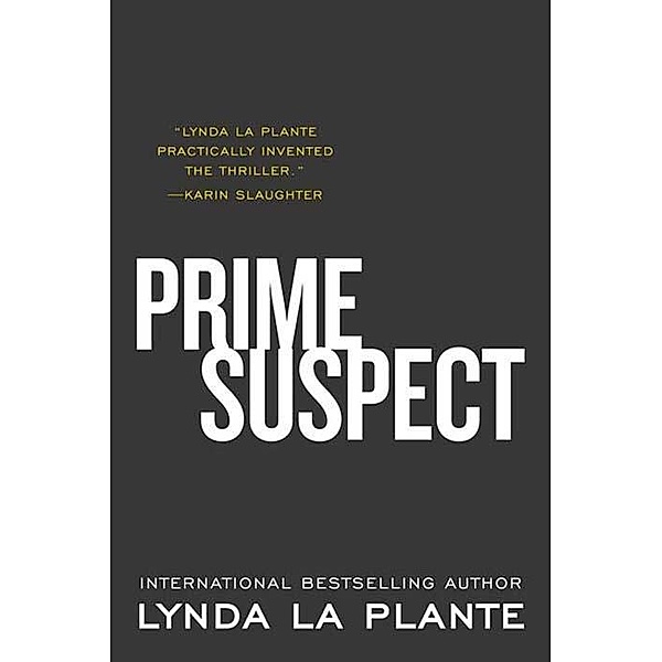 Prime Suspect / Prime Suspect Series Bd.1, Lynda La Plante