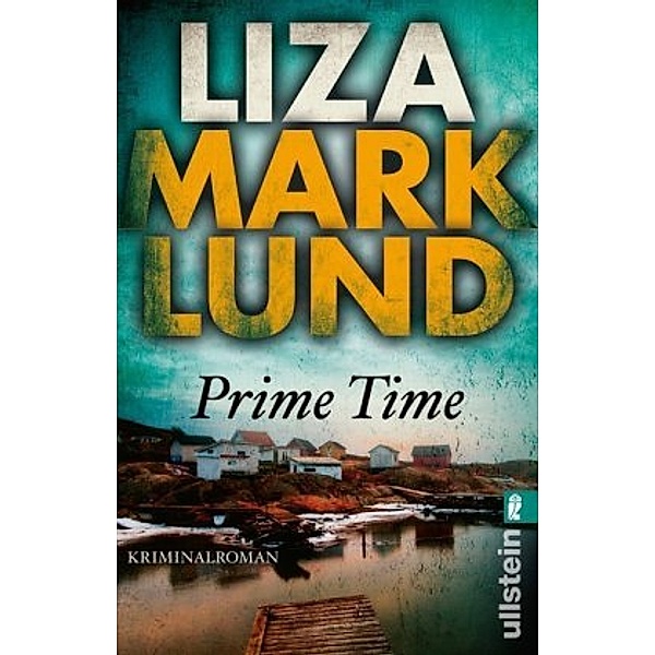 Prime Time / Annika Bengtzon Bd.4, Liza Marklund
