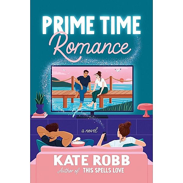 Prime Time Romance, Kate Robb