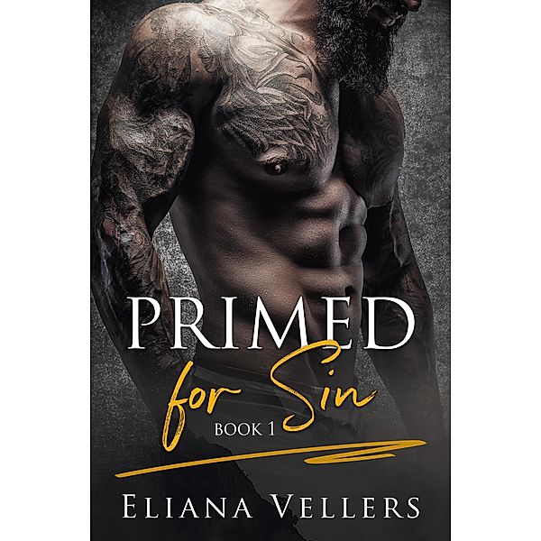 Primed for sin (Book 1), Eliana Velers