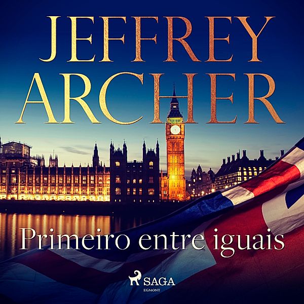 Primeiro entre iguais, Jeffrey Archer