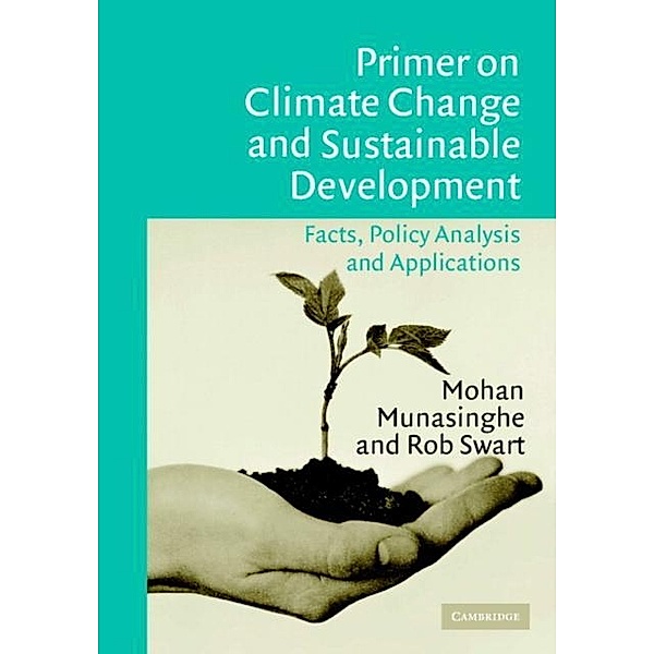 Primer on Climate Change and Sustainable Development, Mohan Munasinghe