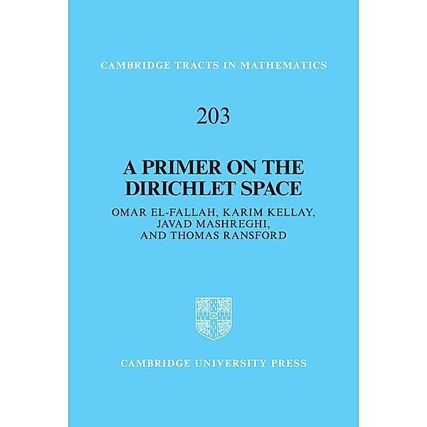 Primer on the Dirichlet Space / Cambridge Tracts in Mathematics, Omar El-Fallah