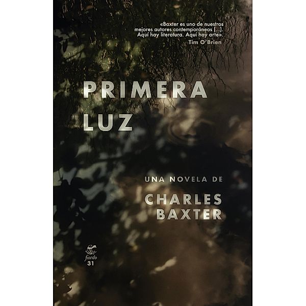 Primera luz, Charles Baxter