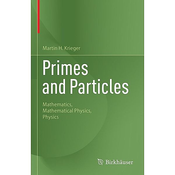 Primes and Particles, Martin H. Krieger