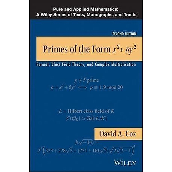 Primes of the Form x2+ny2 / Wiley Series in Pure and Applied Mathematics, David A. Cox