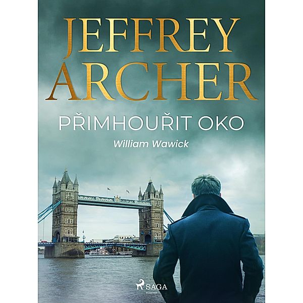 Primhourit oko / William Warwick Bd.3, Jeffrey Archer