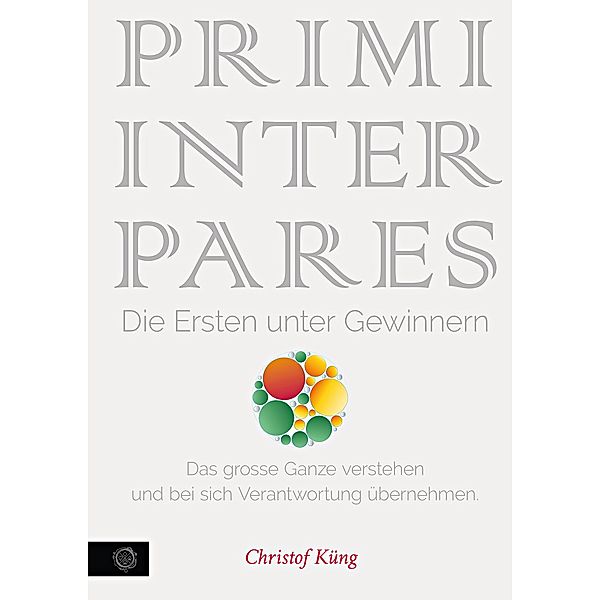 Primi Inter Pares - Die Ersten unter Gewinnern, Christof Küng