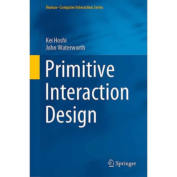 Primitive Interaction Design, Kei Hoshi, John Waterworth