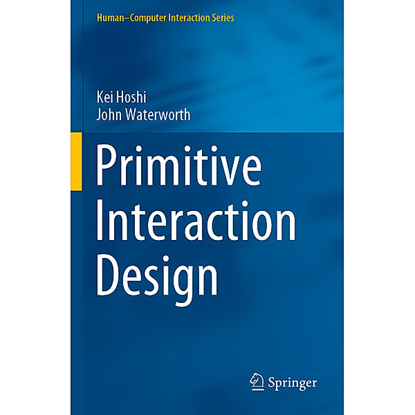 Primitive Interaction Design, Kei Hoshi, John Waterworth