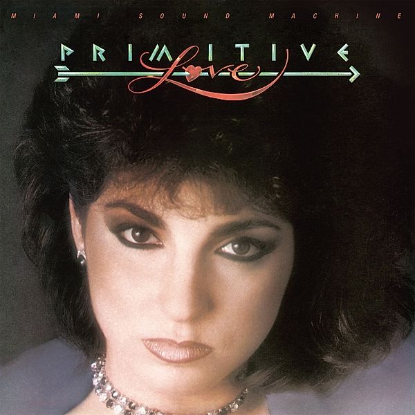 Primitive Love (Vinyl), Miami Sound Machine